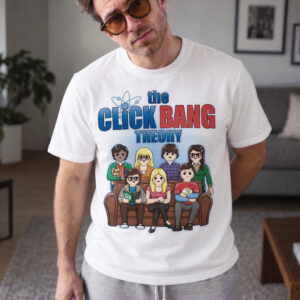 The Click Bang Theory